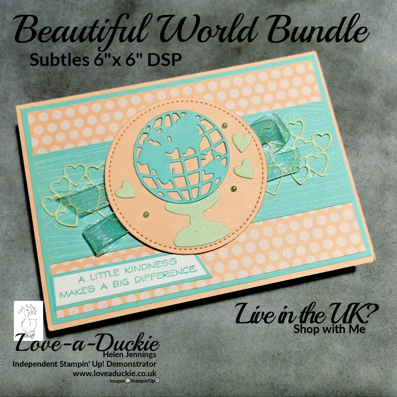 A card celebrating kindness in subtle's colour and featuring Beautiful World bundle.