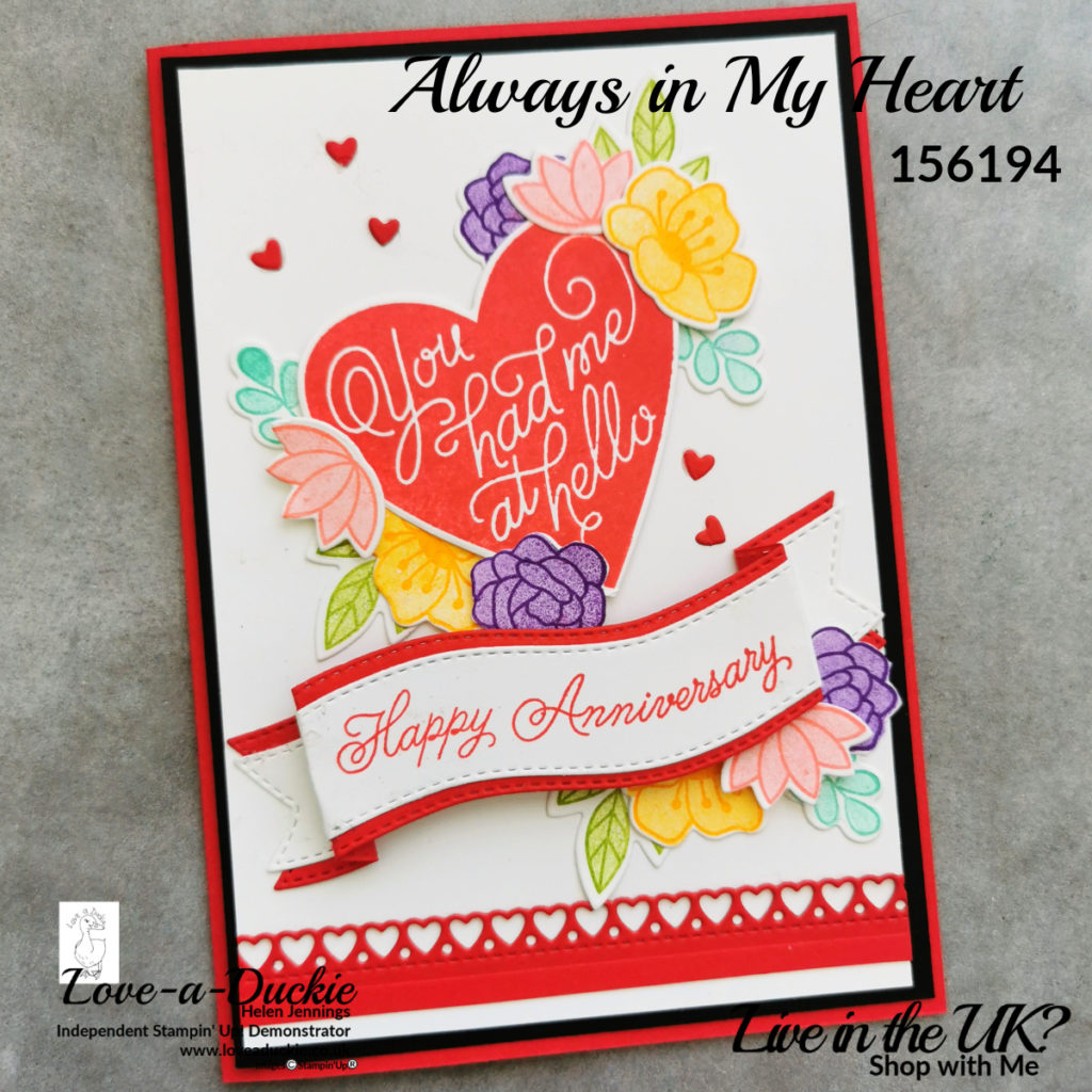 Bright floral images are featured on this Anniversary card using the Always in my Heart bundle from Stampin' Up!