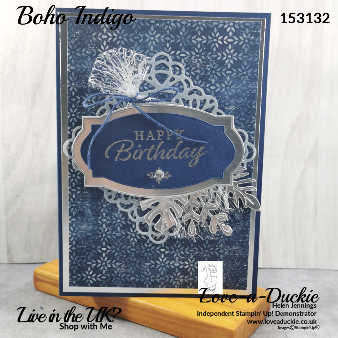 This happy birthday card in blue and silver has been created with the Boho Indigo Product Medley fro Stampin Up