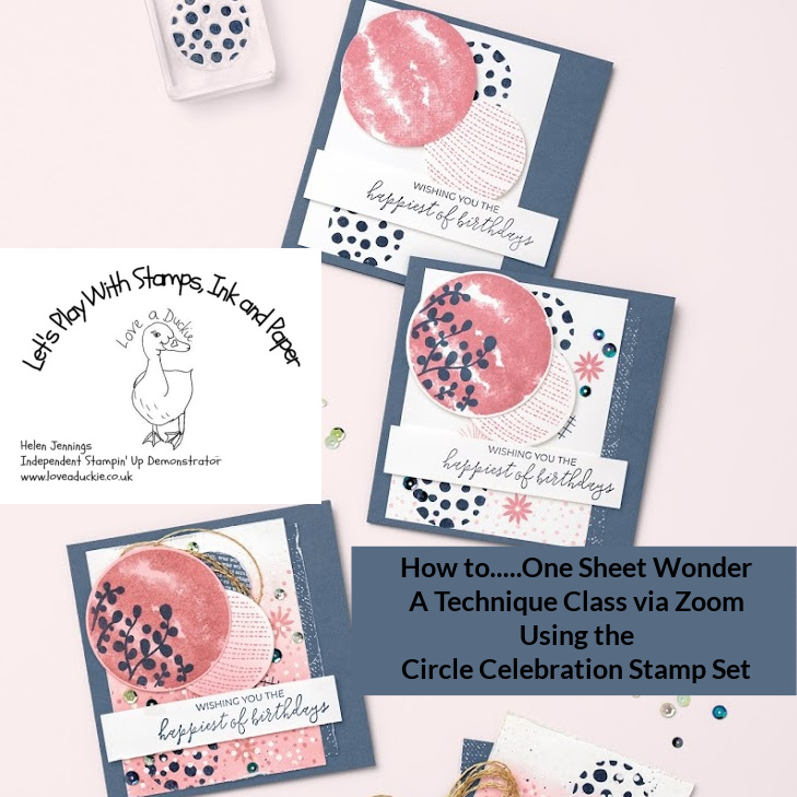 A technique class using the Circle Celebrations stamp set from Stampin Up to create a one sheet wonder