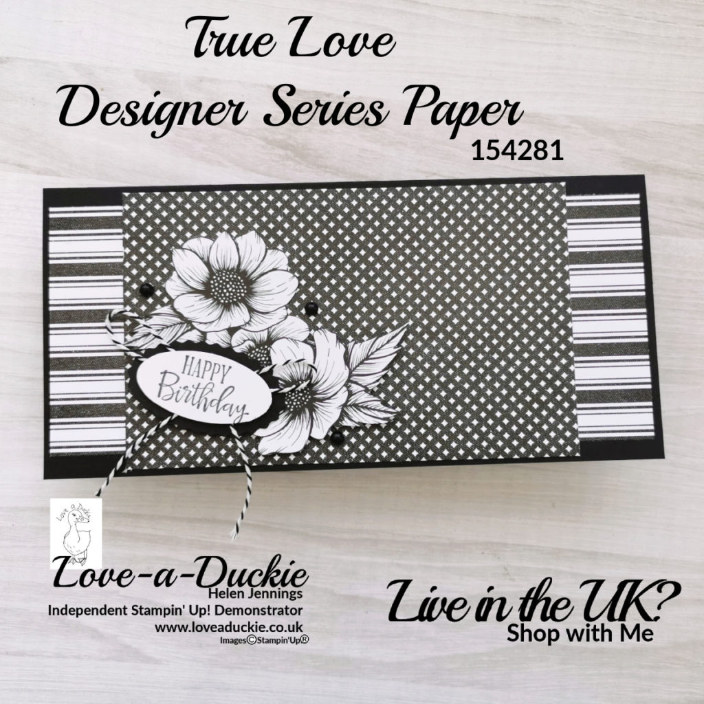 A black and white slimline card featuring True Love Designer Series paper from Stampin' up