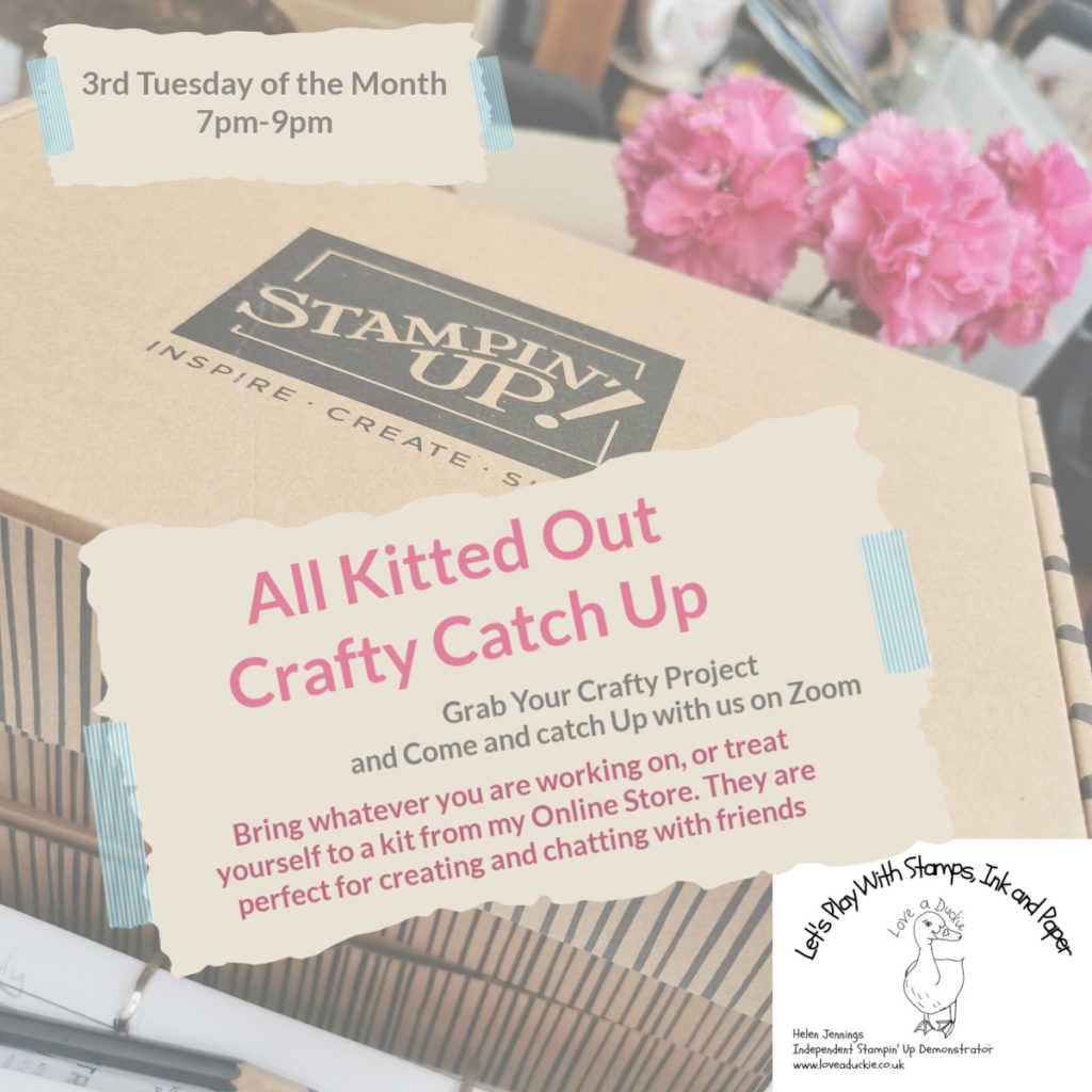A virtual get together to craft and chat using kits from Stampin' Up