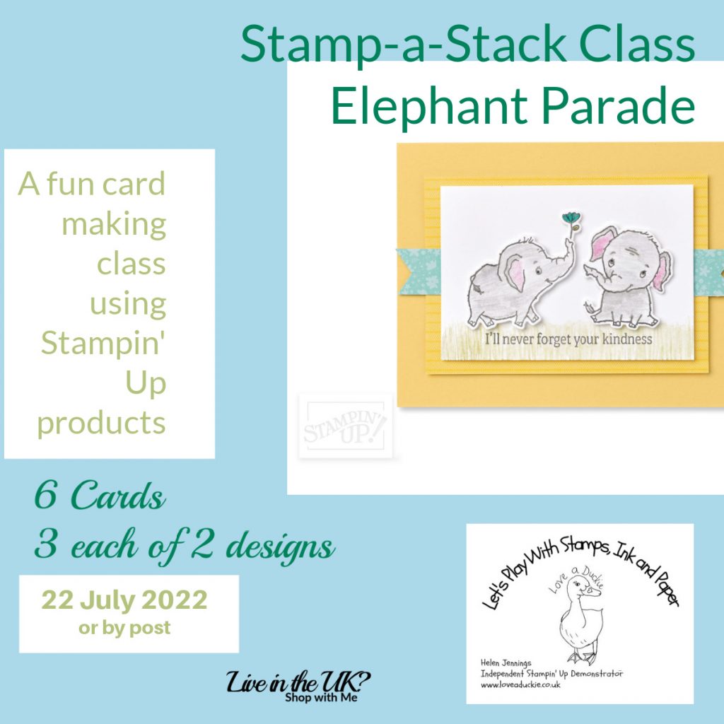 Elephant Parade  Stamp a Stack Class with experienced UK Stampin' Up Demonstrator.