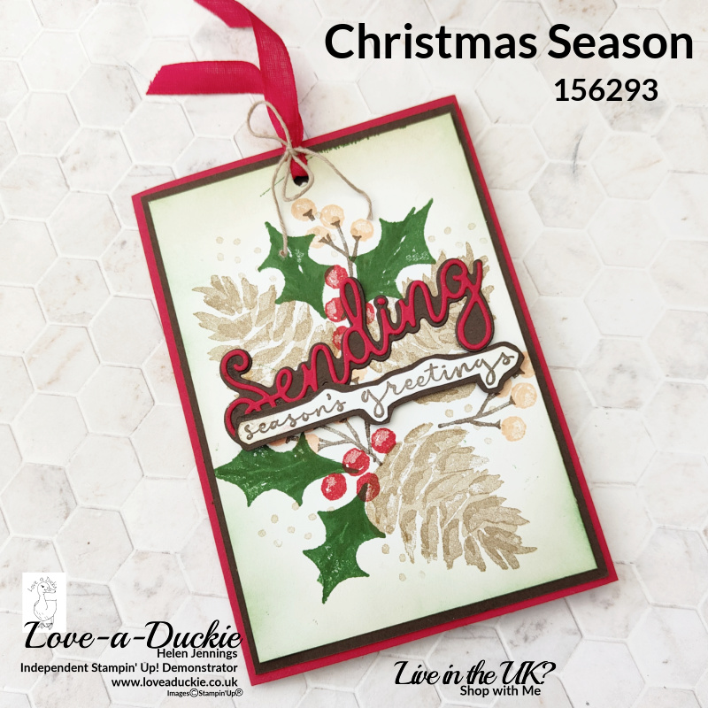 A Christmas card using the Christmas Season stamp set to do two step stamping