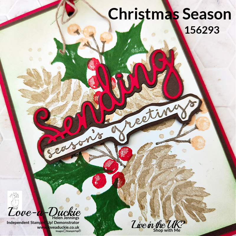 Two step stamping and die cut words using Christmas Season stamp set and Sending Dies from Stampin' Up!