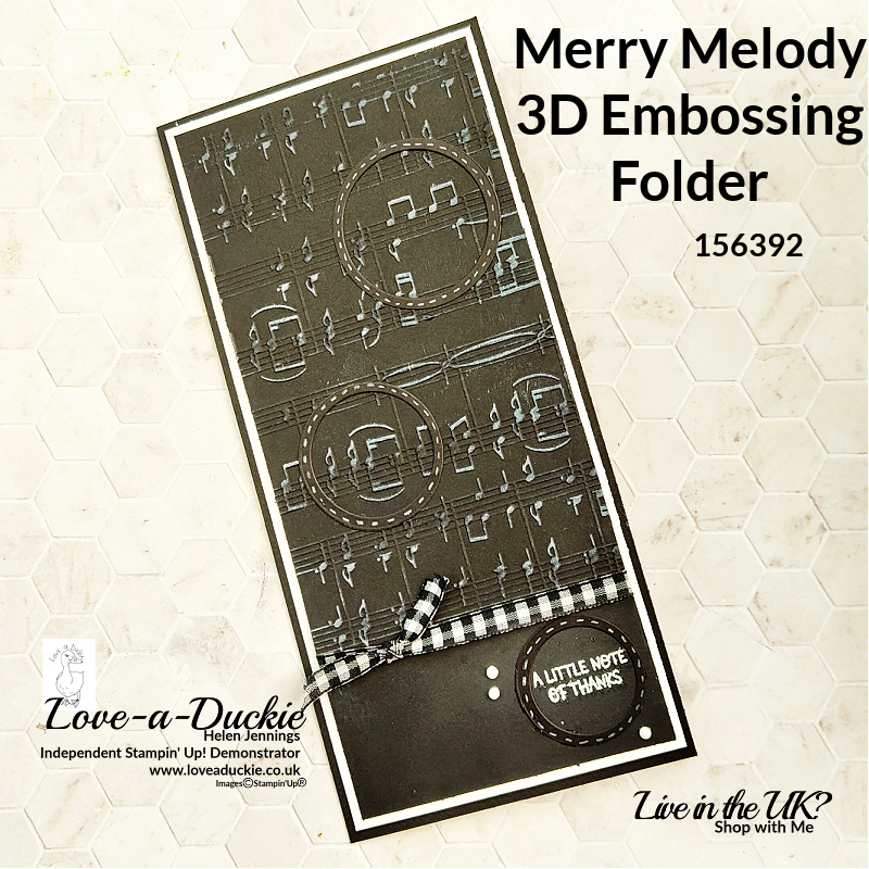 My Monochrome Slimline Musical Card using the Merry Melody 3D Embossing Folder from Stampin' Up!