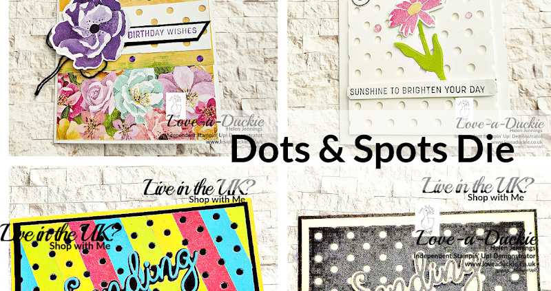 The Dots & Spots Die from Stampin’ Up!