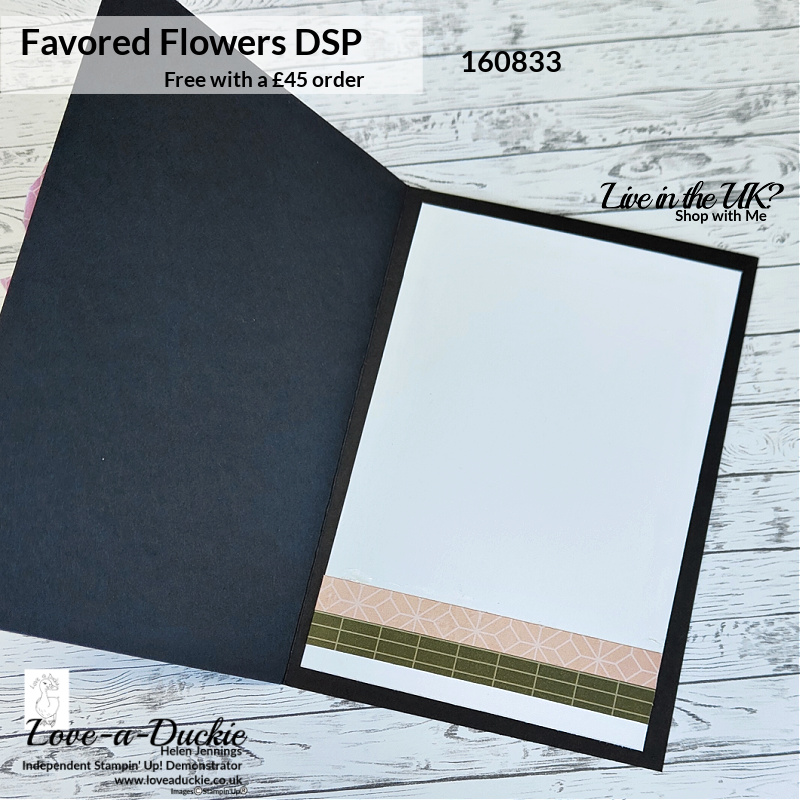 These strips of Favored Flowers Designer Series Paper are perfect for decorating the inside of this card.