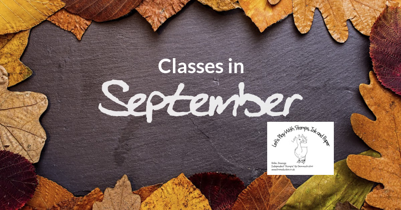 Northamptonshire Card making Classes and Events for September