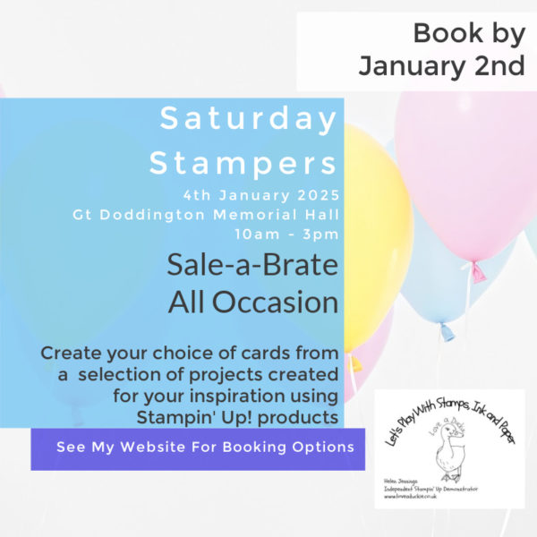 Saturday Stampers - Sale-a-Bration - Creating All Occasion Cards With Sale-a-Bration products