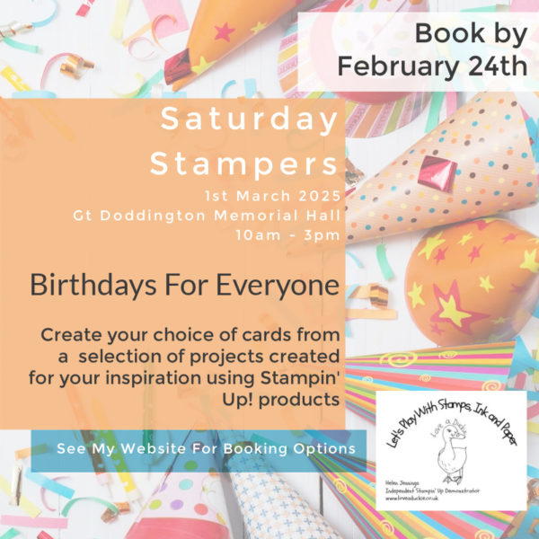 Saturday Stampers -Birthdays for Everyone