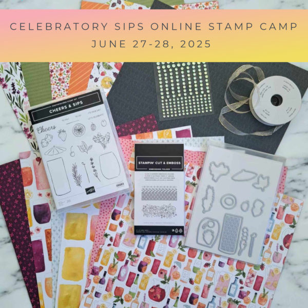Celebratory Sips Stamp Camp