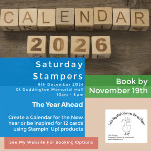 Saturday Stampers - The Year Ahead - Create 12 Cards or a Calendar 2025