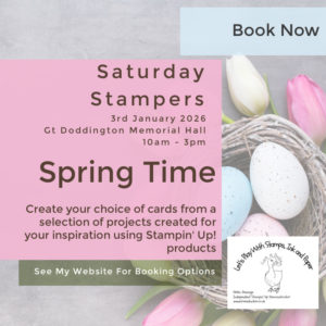 Saturday Stampers - Spring Time